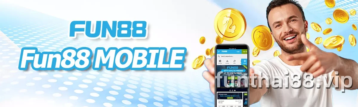 FUN88 MOBILE